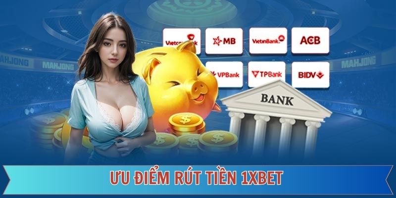 phương thức rút tiền 1xbet